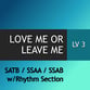 Love Me Or Leave Me SATB choral sheet music cover